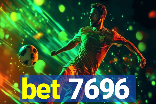 bet 7696